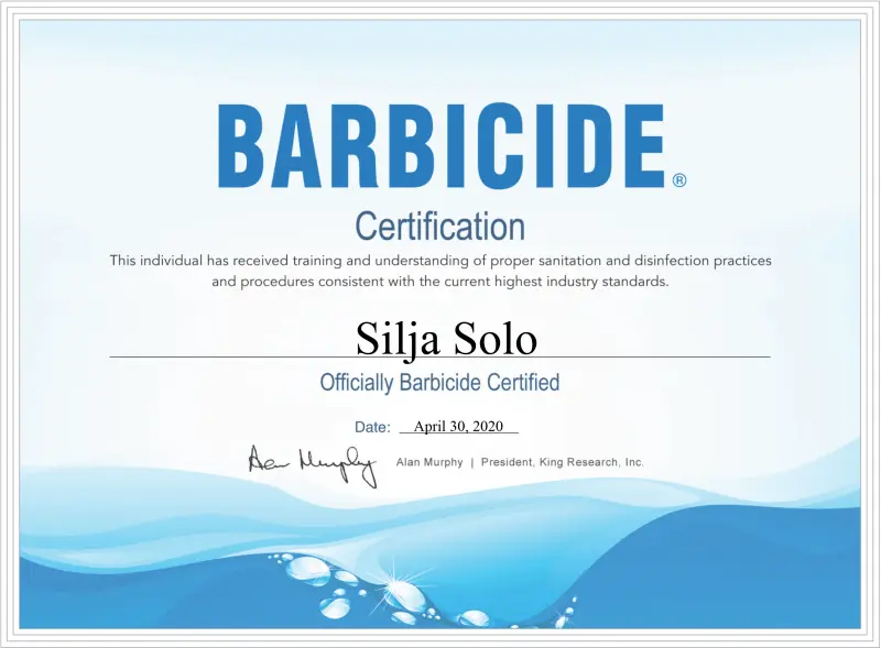 BARBICIDE sertifikaat, kinnitades Silja Solo ametlikku BARBICIDE sertifitseerimist, mis näitab koolitust ja arusaamist nõuetekohasest sanitaartingimustest ja desinfitseerimistavadest, vastavuses kõrgeimate tööstusstandarditega, kuupäevaga 30. aprill 2020.