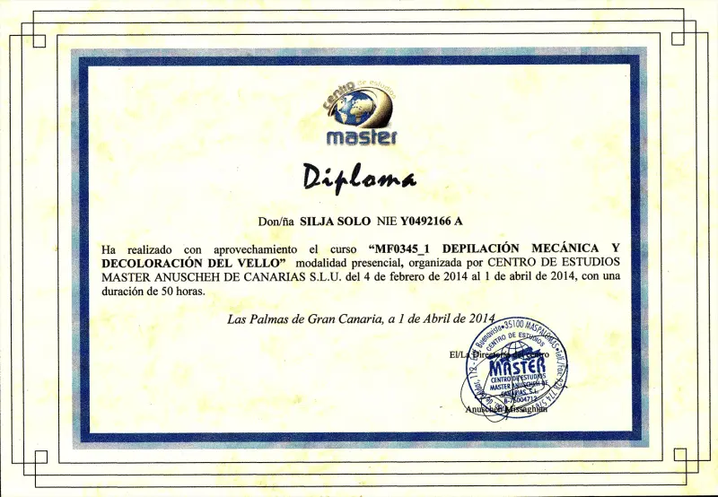 Master Diplom, väljastatud Silja Solole mehaanilise depilatsiooni ja karvade värvimuutuse kursuse edukas läbimise eest, kursuse kestus 50 tundi, korraldatud Centro de Estudios Master Anuscheh de Canarias S.L.U. poolt, kuupäevaga 1. aprill 2014, Las Palmas de Gran Canaria.