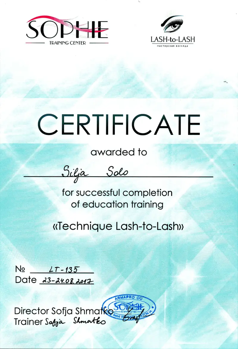 SOPHIE koolituskeskuse ja LASH-to-LASH sertifikaat, väljastatud Silja Solole 'Technique Lash-to-Lash' hariduskoolituse eduka läbimise eest, sertifikaadi number LT-135, kuupäevaga 23.-24.08.2012, direktor Sofja Shmatko, koolitaja Sofja Shmatko.